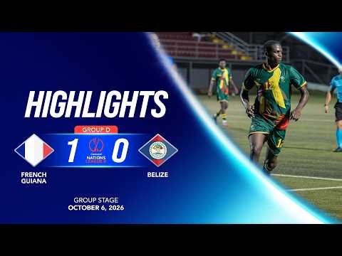 French Guiana vs Belize | 26/27 Concacaf Nations League Group Stage