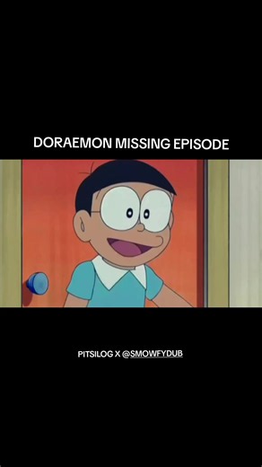 Doraemon Missing Episode — Pitsilog x Smowfy_Dub (Hoopsilog)