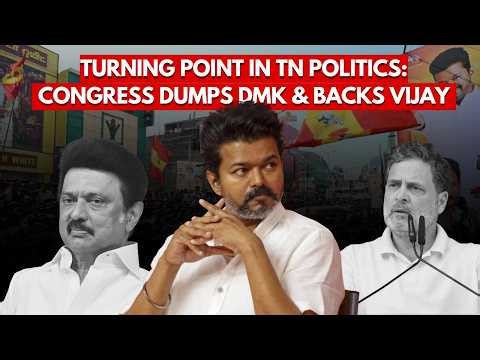 Congress backs Vijay’s TVK, ends long alliance with DMK