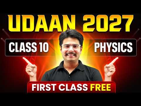 First FREE Physics Class by Rakshak Sir || Class 10th Udaan 2027 Batch 🔥