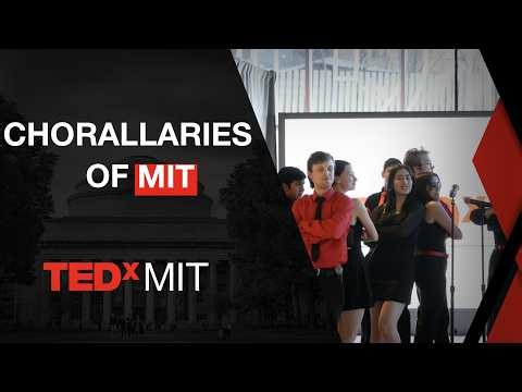 Chorallaries of MIT  | Chorallaries of MIT | TEDxMIT