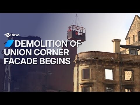 Demolition of Union Street building facade ravaged by fire begins
