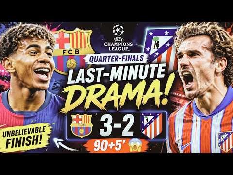 BARCELONA vs ATLÉTICO MADRID | LAST-MINUTE DRAMA| UCL Quarter-Final Highlights That SHOCKED Everyone