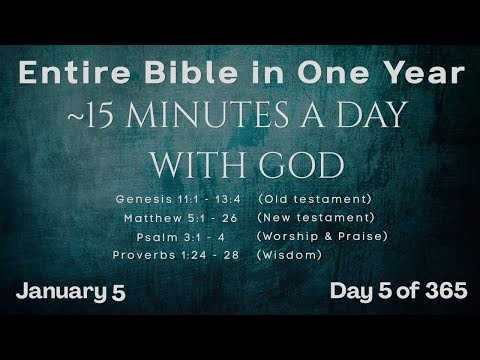 January 5 - Entire Bible in One Year (~15 min/day audio) | Bible Global 365