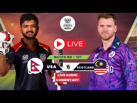 USA vs Scotland Cricket Live Audio Commentary || ICC CWC 2 || Match No 107th || ODI Match ||