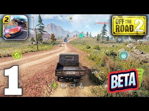 OTR 2 Beta Gameplay Walkthrough Part 1 (iOS, Android) - Off The Road 2