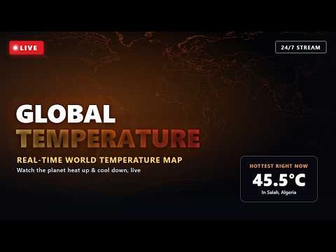 GLOBAL TEMPERATURE LIVE — 24/7 Real-Time World Temperature Map