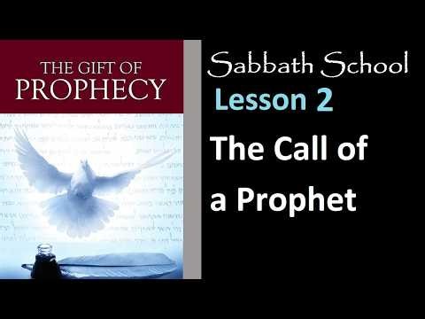 Sabbath School Lesson 2: The Call of a Prophet