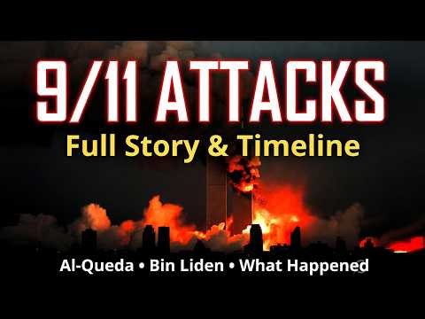 9/11 Attacks Full Story: Origins of al-Qaeda, Osama bin Laden’s Motives & What Really Happened