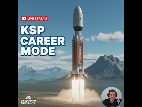 Electron Robotics Kerbal Space Program Career Mode Episode 23 | Use Creator Code: CSSPOSTAL