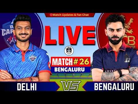 🔴RCB vs DC, 26th Match IPL 2026 | Live Cricket Match Today | Bengaluru vs Delhi Live | IPL Match