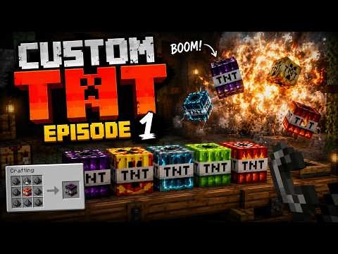 I Got CUSTOM TNT in Minecraft - Episode 1