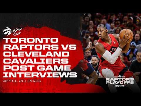 Toronto Raptors Full Media Availability | RD1 GM2 Post Game at Cleveland Cavaliers | April 20, 2026