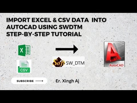 Import Excel & CSV Data into AutoCAD Using SWDTM | Step-by-Step Tutorial #erxinghaj