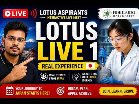 LOTUS 2026: How Indian Researchers Survive & Thrive in Japan (Live Meet-Session 1)