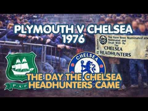 Plymouth v Chelsea 1976 | The Day The Chelsea Headhunters Came