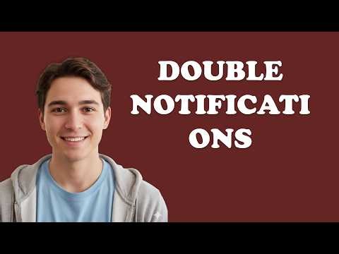 Why Do I Get 2 Notifications For Text Messages Android?