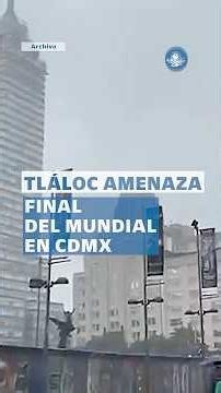 Lluvias y posible granizo: este es el pronóstico para la final del Mundial en CDMX #shorts