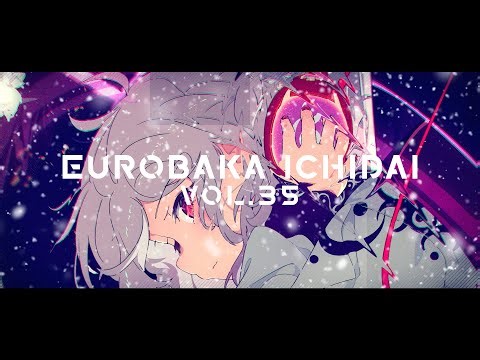 EUROBAKA ICHIDAI VOL.35