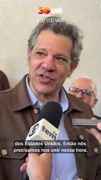Haddad critica tarifaço de Trump e pede união para o Brasil responder 'a essa ofensa gratuita'