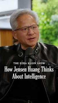 How Jensen Huang Thinks About Intelligence | The Ezra Klein Show
