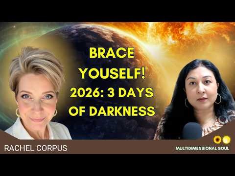 3 Days of DARKNESS - Are You PREPARED? | Remote Viewer & Angel Rachel Corpus
