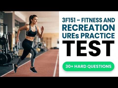 Master the 2026 3F151 Fitness and Recreation UREs | Proven Practice Test and Study Guide