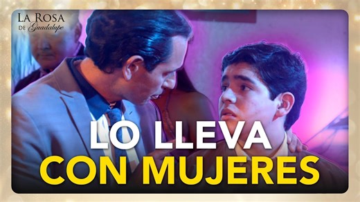#LaRosa 🌹: Su padre lo quiere convertir en un “hombre de verdad” 😱😳 | La Rosa de Guadalupe