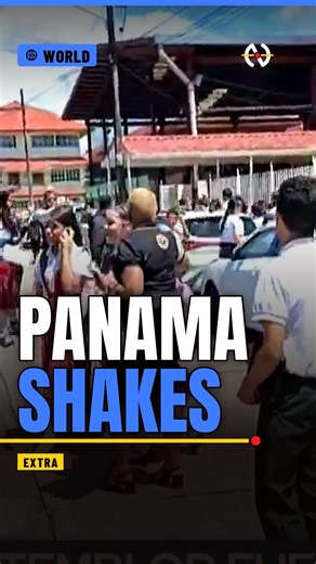 M7.7 earthquake rocks Panama, buildings evacuated | Extra