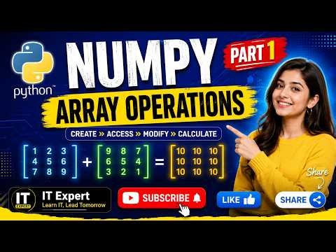 NumPy Array Operations Part 1|Lecture#60 | Create, Access & Modify Arrays in Python