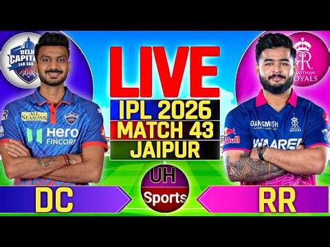 🔴IPL Match: Rajasthan vs Delhi, 43rd T20 IPL 2026 | Live Cricket Match | RR vs DC Live Score Updates