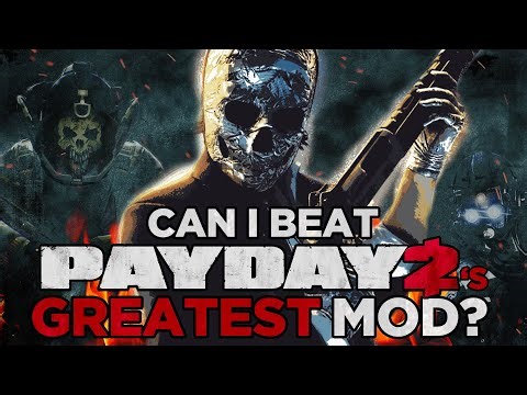 Can I Beat Payday 2’s Greatest Ever Creation? - Restoration Mod