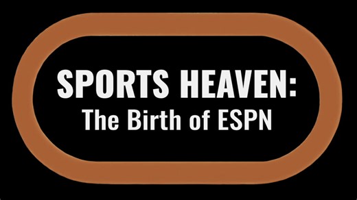 Sports Heaven: The Birth of ESPN (8/18/26) - Live Stream - Watch ESPN