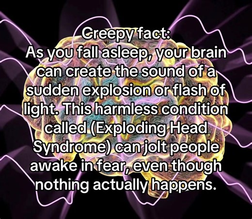 Exploding Head Syndrome is more common than it sounds studies suggest up to 10% of people experience it at least once in their life. It’s harmless, but terrifying when it happens. #humanbody #humanbodyfacts #fyppppppppppppppppppppppp #sciencefacts #creepy