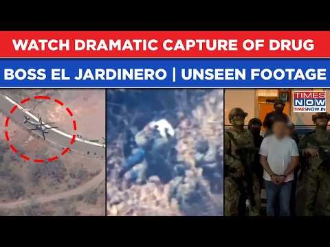 Mexico's BIGGER THAN El Mencho Drug Lord El Jardinero Arrested: Watch Dramatic Police Capture Video