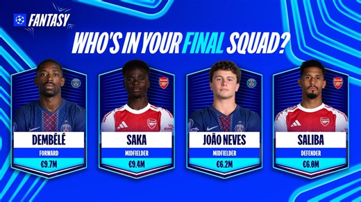 Champions League Fantasy Football: The Scout squad for the final | UEFA Champions League 2025/26