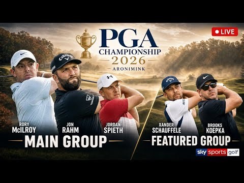 🏆 LIVE | Rory McIlroy vs Jon Rahm vs Jordan Spieth | PGA Championship 2026 LIVE 🔥