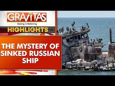 Sunken Russian Ship Near Spain Sparks Nuclear Cargo Questions | GRAVITAS HIGHLGHTS