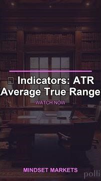 📏 Indicators: ATR (Average True Range)