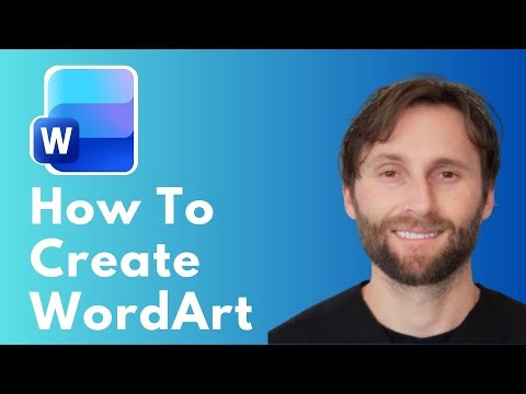 How to Create WordArt in Microsoft Word [Full Guide 2026]