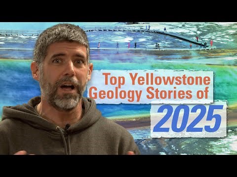 Top 5 Yellowstone geologic stories of 2025 (Yellowstone monthly update - January 2026)