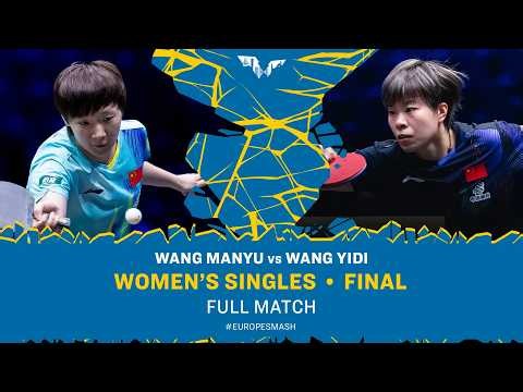 FULL MATCH | Wang Manyu vs Wang Yidi | WS Final | #EuropeSmash 2026