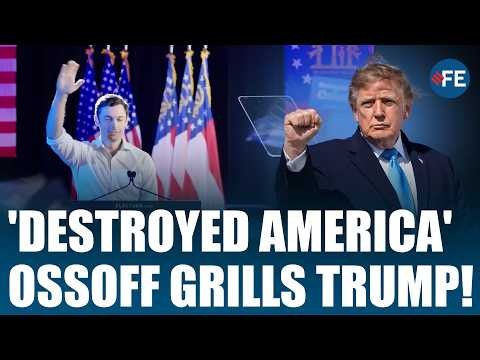 ‘Trump Has Destroyed America’: Jon Ossoff Sounds Stark ‘Emergency’ Warning | US News