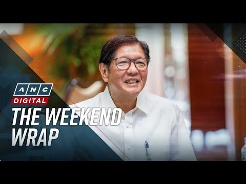 ANC's The Weekend Wrap: Palace to file raps vs. ‘fake news’ peddlers on Marcos health | ANC