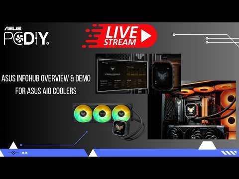 PCDIY Hardware Show #134 - ASUS Infohub Demo ASUS AiO cooler Software