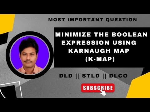 Karnaugh Map (K-Map) || Minimize the Boolean Expression using Karnaugh Map || Four Variable K-Map ||