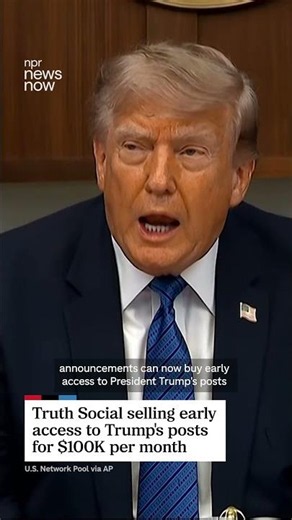 Truth Social selling early access to Trump's posts