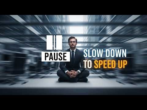 Slow Down to Speed Up Success: The Power of the Strategic Pause