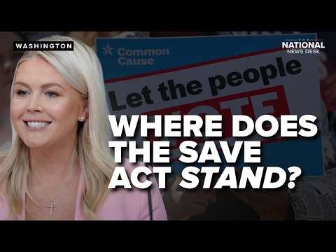 Where does the SAVE Act stand? Latest after Trump’s speech