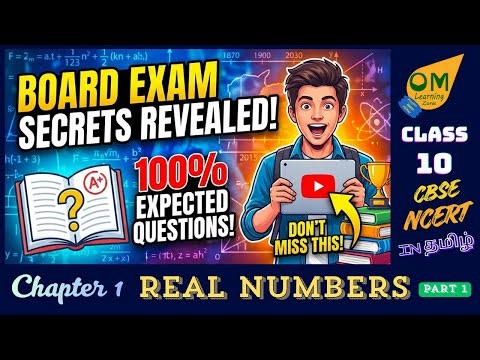 Real Numbers | Expected Board exam questions | Review for all the marking scheme | part 1 In Tamil